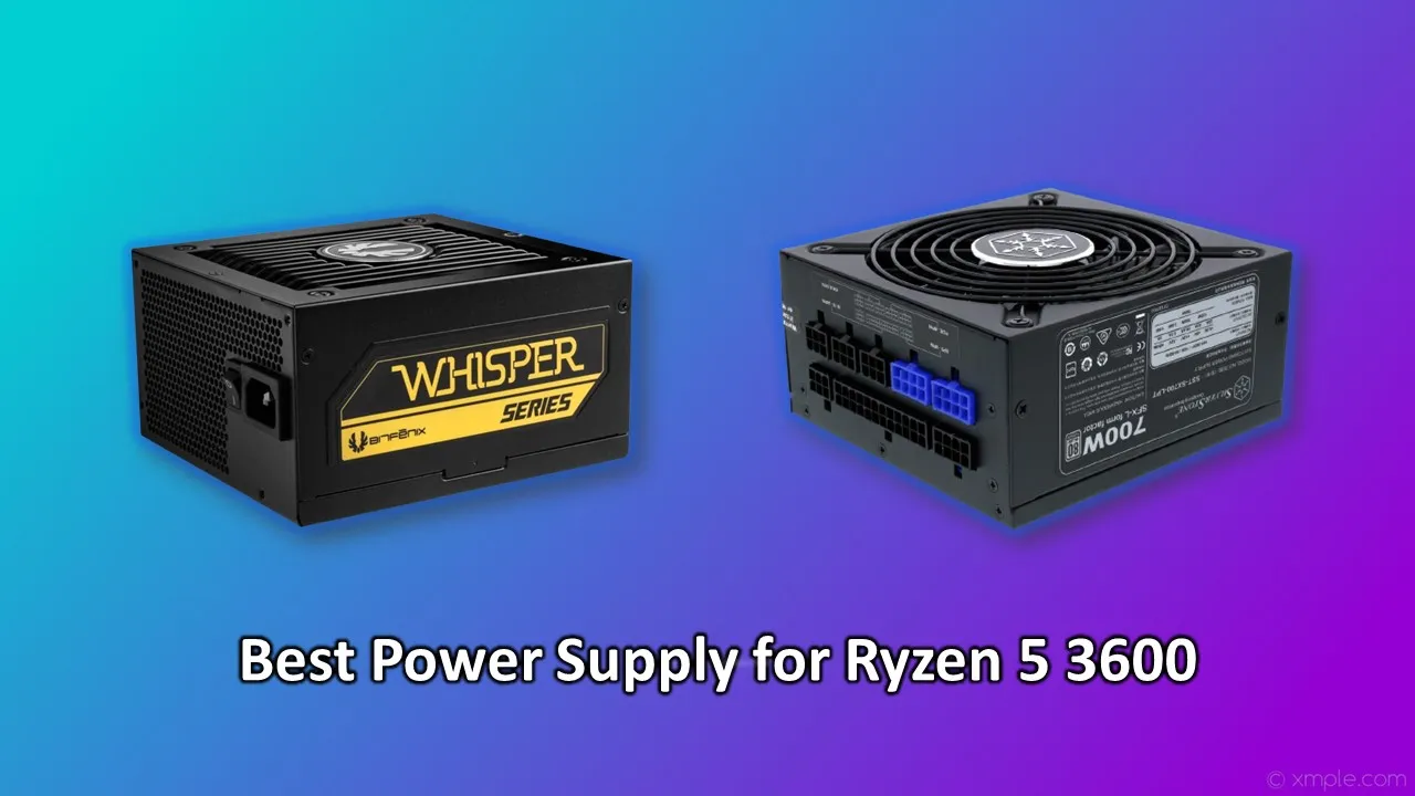 Best Power Supply For Ryzen 5 3600