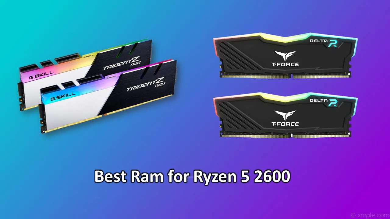 Best Ram for Ryzen 5 2600