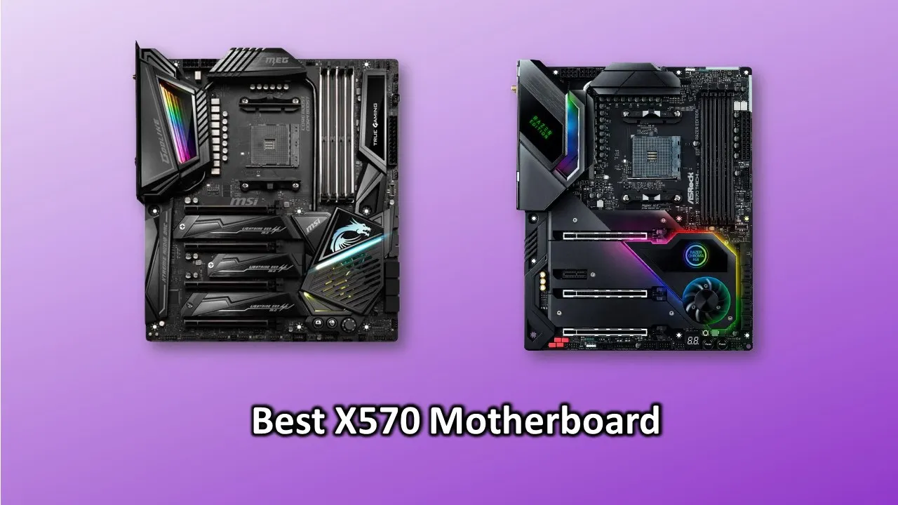 Best X570 Motherboards